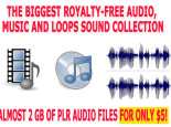I will give you almost 2 GB of royalty free audio files